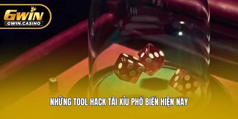 Những tool hack tài xỉu phổ biến hiện nay